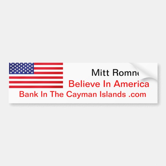 Believe In America Bank In The Cayman Islands .com Bumper Sticker (Front)