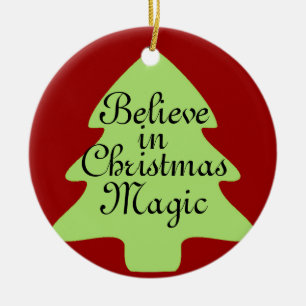Believe in Christmas Magic Ornament