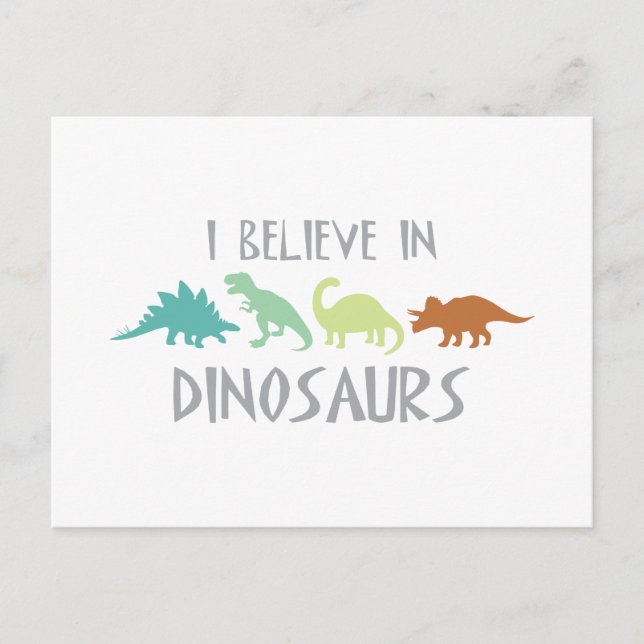 Believe in Dinosaurs Postcard (Front)