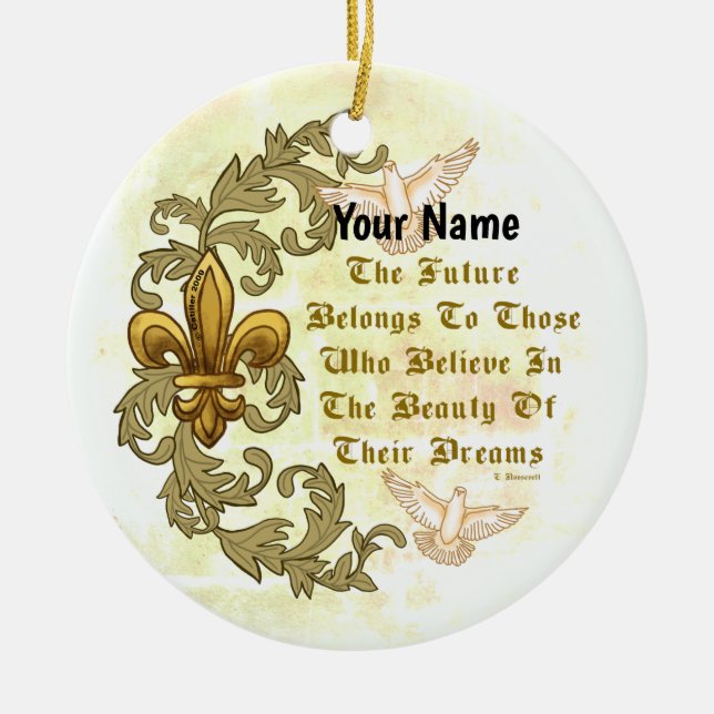 Believe in Future Dreams   Ornament  (Front)