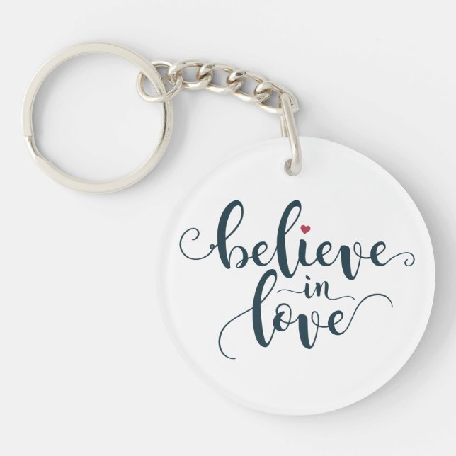 Believe in Love Valentine Calligraphy | Keychain (Front)