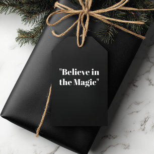 "Believe in Magic" Black and White Elegant Gift Tags