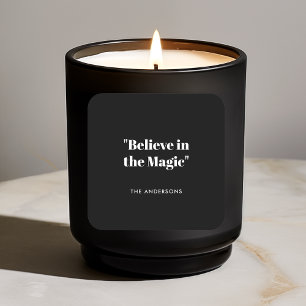 Believe in Magic Black and White Minimalist  Square Sticker