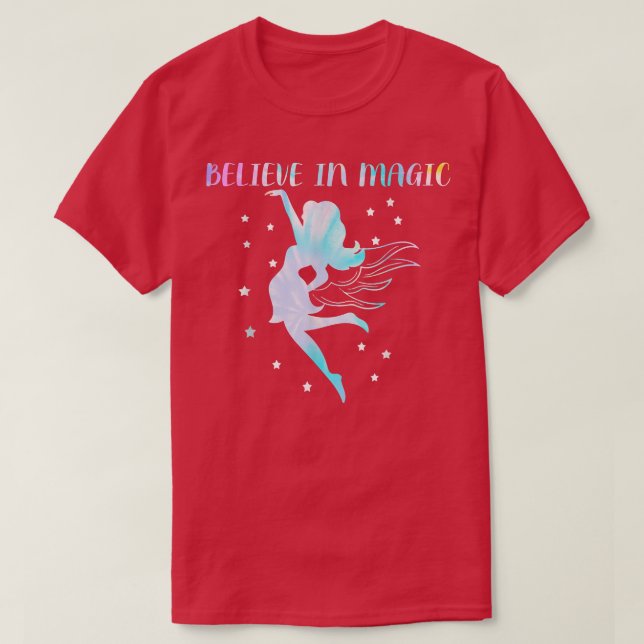 Believe In Magic Fairies  T-Shirt (Design Front)