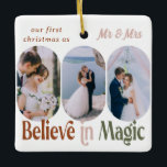 Believe in Magic Rounded Lozenge Photos Any Colour Ceramic Ornament<br><div class="desc">Believe in Magic photo ornament for newlyweds first Christmas - or you can edit the wording for any one and any occasion. The design features 6 photos and you can also change the colour of the text and background. Your photos are displayed in 16:9 portrait format and the photo template...</div>