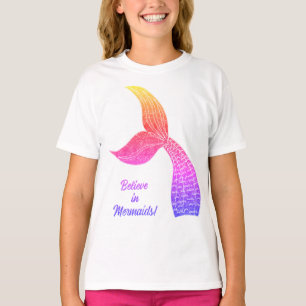 Believe in mermaids T-Shirt