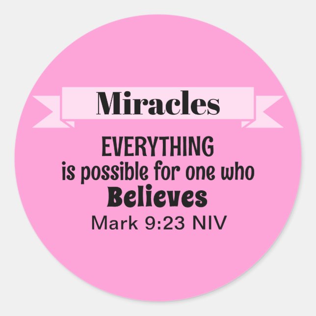 Believe in Miracles Bible Verse Pink Christian Classic Round Sticker (Front)