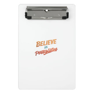 Believe in Possibilities Mini Clipboard