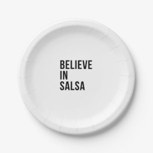Believe in Salsa Paper Plate