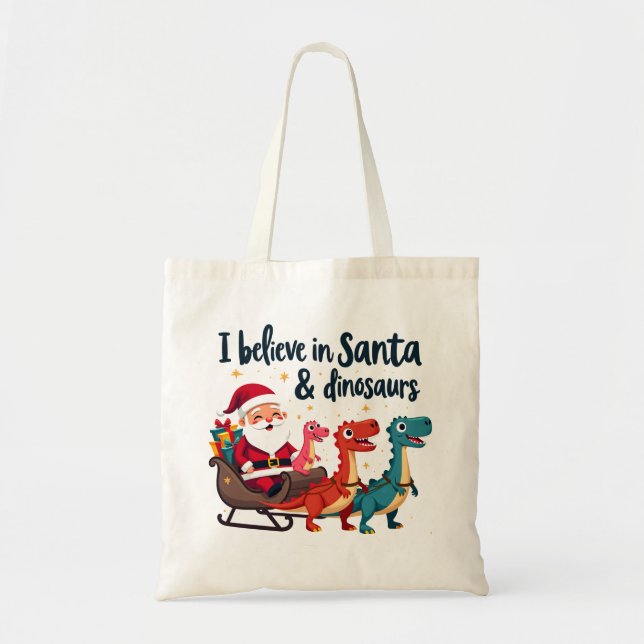 believe in Santa and dinosaurs (Santa riding dinos Tote Bag (Front)