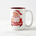 Believe In Santa Claus Two-Tone Coffee Mug<br><div class="desc">Santa Claus still exists,  believe in Santa Claus. Funny Christmas t-shirts,  gifts and holiday greeting cards. Retro vintage style xmas graphic apparel and decor for all your festive Christmas celebrations and parties.</div>