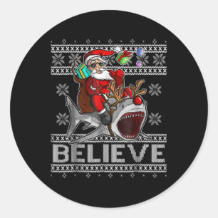 Believe In Santa Riding Shark Christmas Ugly Sweat Classic Round Sticker