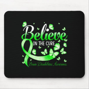 Believe In The Cure Brain Disabilities Awareness B Mouse Pad