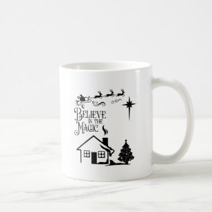Believe In The Magic Christmas Mug