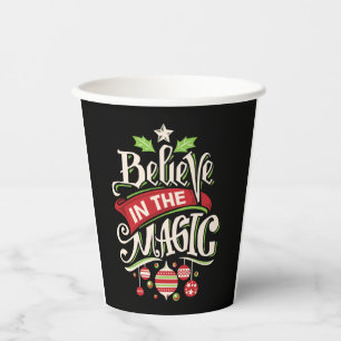 believe in the magic christmas paper cups