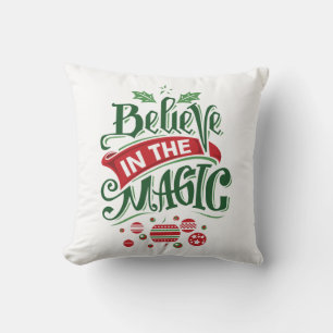 Believe in the Magic Christmas Typography Cushion