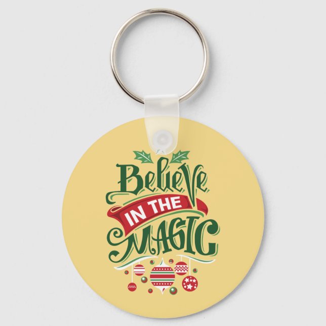 Believe in the Magic Christmas Typography Key Ring (Front)