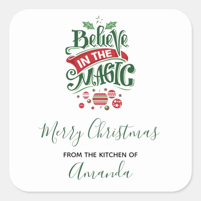 Believe in the Magic Christmas Typography Kitchen Square Sticker (Front)