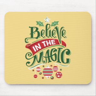 Believe in the Magic Christmas Typography Mouse Pad