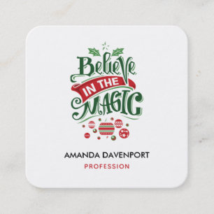 Believe in the Magic Christmas Typography Square Business Card