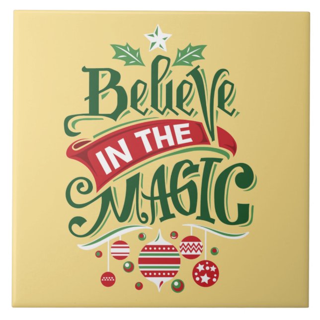 Believe in the Magic Christmas Typography Tile (Front)