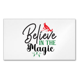 Believe in the Magic Magnetic Card