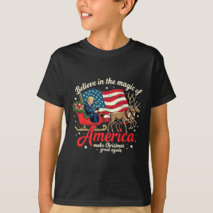 Believe In The Magic Of America Make Christmas Gre T-Shirt