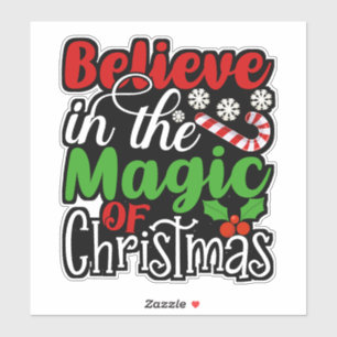 Believe in The Magic Of Christmas-82301