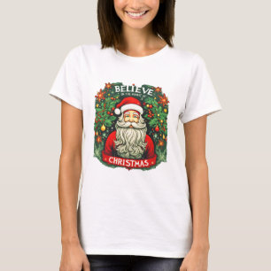 Believe in the Magic of Christmas Festive T-Shirt