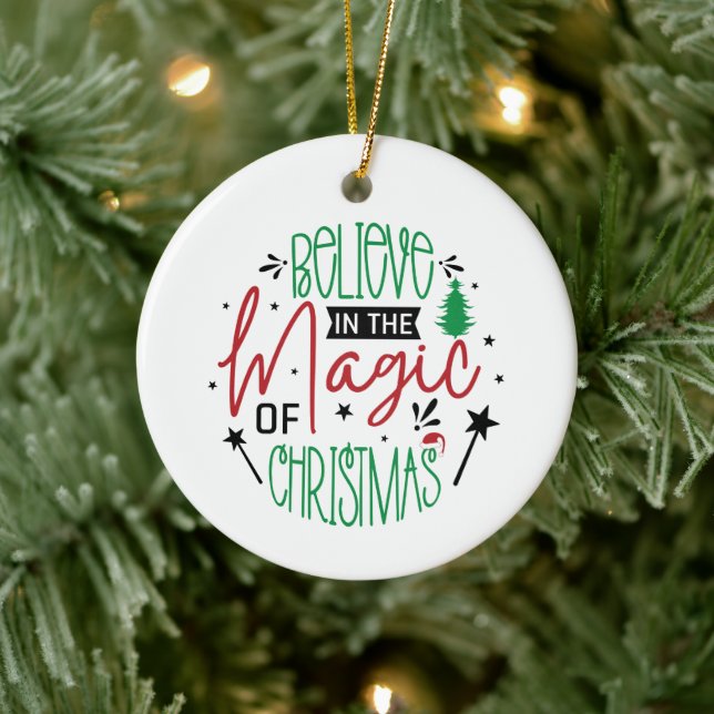 Believe in the Magic of Christmas Holiday Ornament (Tree)