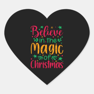 Believe in the Magic of Christmas Merry christmas Heart Sticker