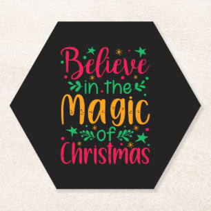 Believe in the Magic of Christmas Merry christmas Paper Coaster
