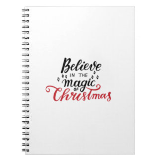 Believe in the Magic of Christmas Notebook