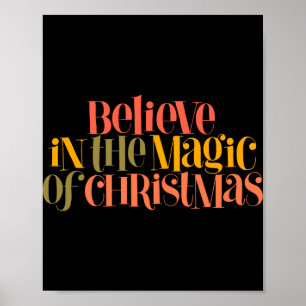 Believe In The Magic Of Christmas Retro Style T Sh Poster