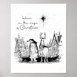 Believe In The Magic Of Christmas Santa Reindeer X Poster