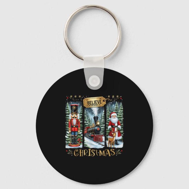 Believe In The Magic Of Christmas Train Nutcracker Key Ring (Front)
