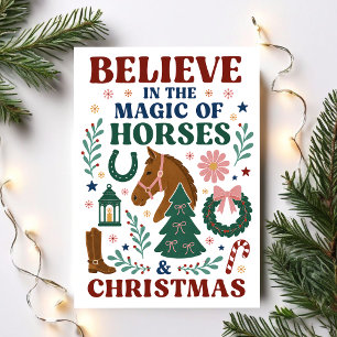 Believe in the Magic of Horses & Christmas Holiday Card