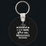 Believe In The Magic of Tiny Mistletoes Nicu Nurse Key Ring<br><div class="desc">Believe In The Magic of Tiny Mistletoes Nicu Nurse Christmas
christmas, matching, family, xmas, merry christmas, 2021, happy, new,  year, 2022
Christmas 2021 Matching Family Pyjamas</div>