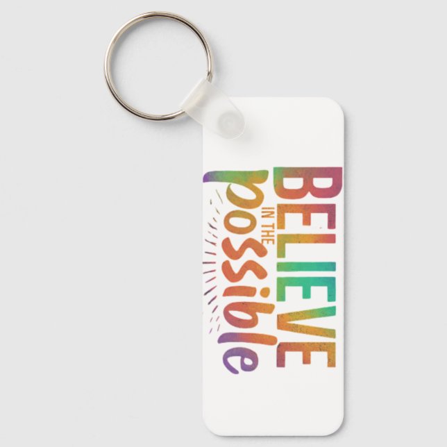 Believe in the Possible - Aluminium Rectangle  Key Ring (Front)