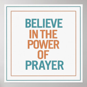 Believe In The Power Of Prayer Minimalist Clean Poster
