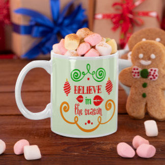 Believe in the Season Quote Christmas Holiday Large Coffee Mug