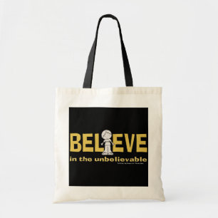 Believe in the Unbelievable Tote Bag