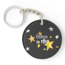 Believe In You - Inspirational Acrylic Keychain