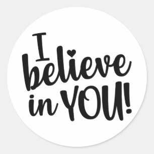 Believe In You Women's Teacher Test Day  Classic Round Sticker