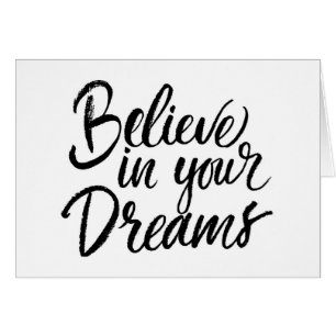 Believe In Your Dreams