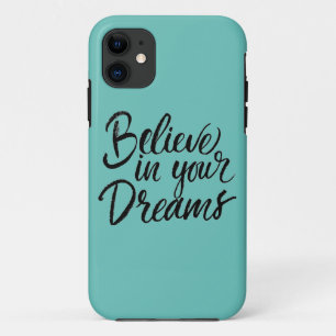 Believe In Your Dreams Case-Mate iPhone Case
