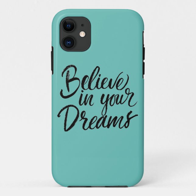 Believe In Your Dreams Case-Mate iPhone Case (Back)