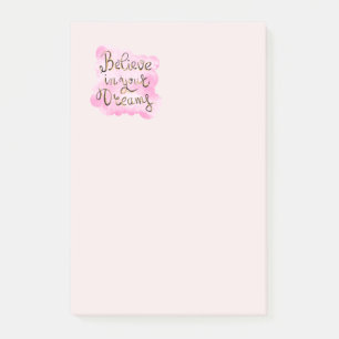 Believe In Your Dreams Post-it Notes