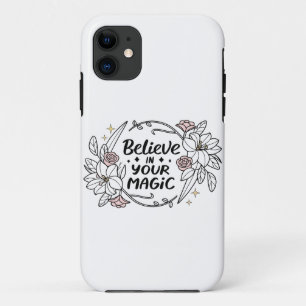 believe in Your Magic – Elegant Floral Typography  Case-Mate iPhone Case