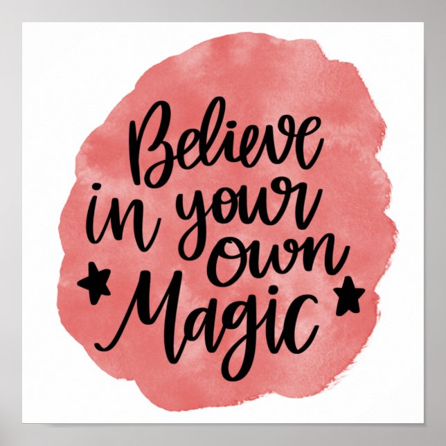 Believe In Your Own Magic, Inspirational Poster (Front)